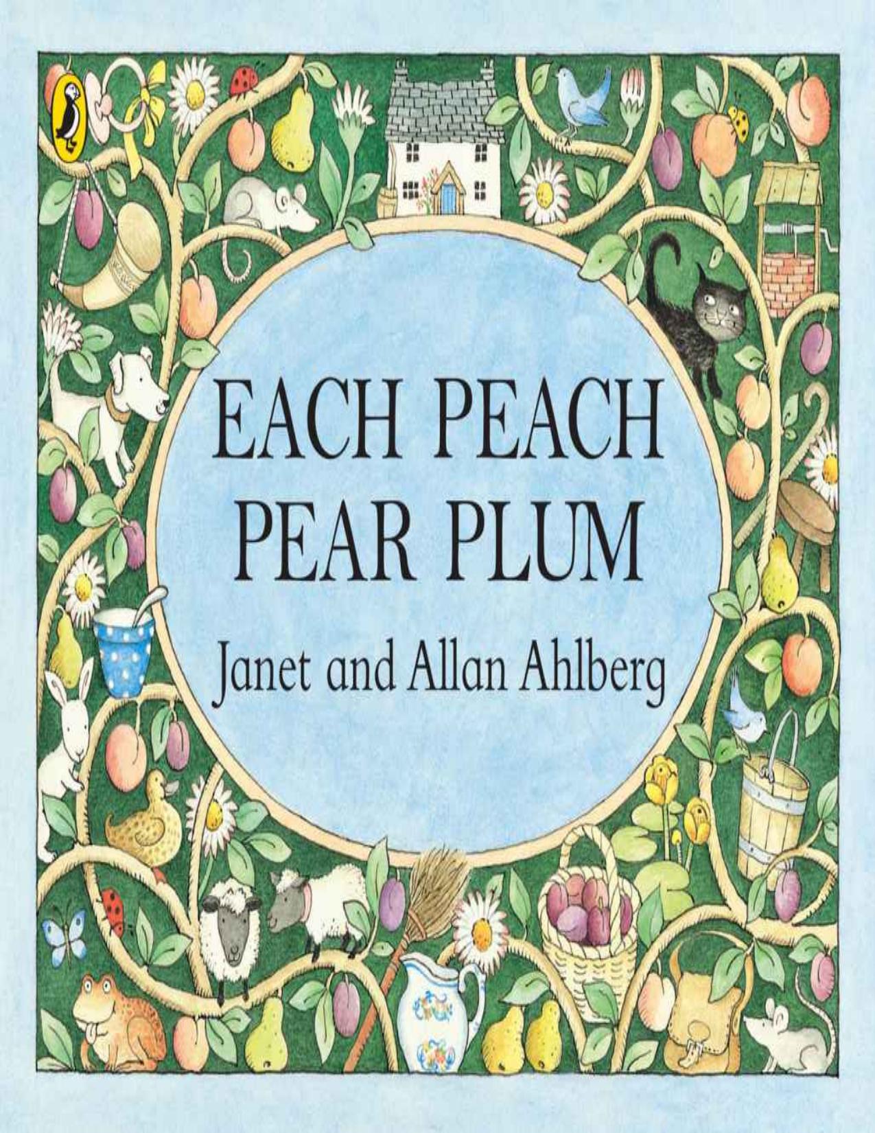 Each Peach Pear Plum