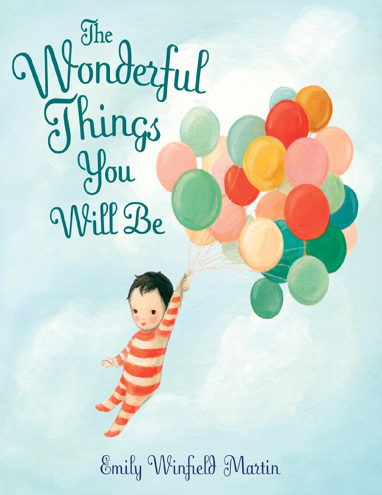 The Wonderful Things You Will Be